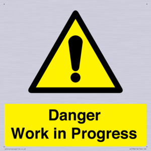 Danger Work in Progress